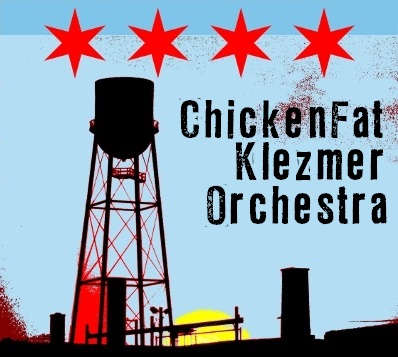 ChickenFat Klezmer Orchestra -- Fine Chicago Klezmer (poster)