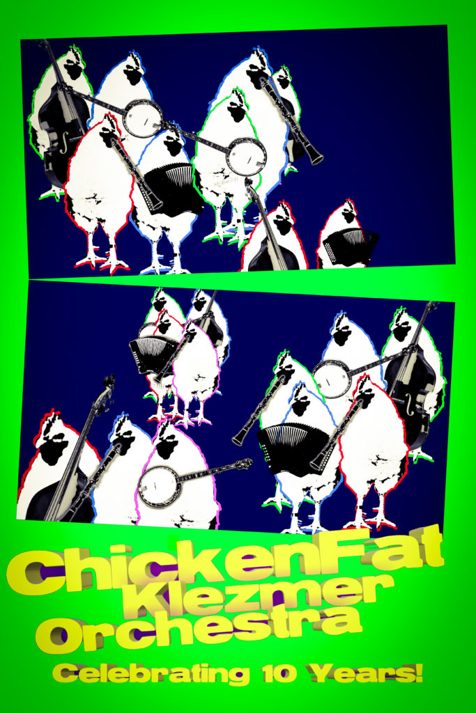ChickenFat Klezmer Orchestra's 10th Anniversary Concert Poster
