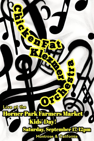 Poster for ChickenFat Klezmer Orchestra's concert on Saturday, September 17, 2022 at the Horner Park Farmers Market